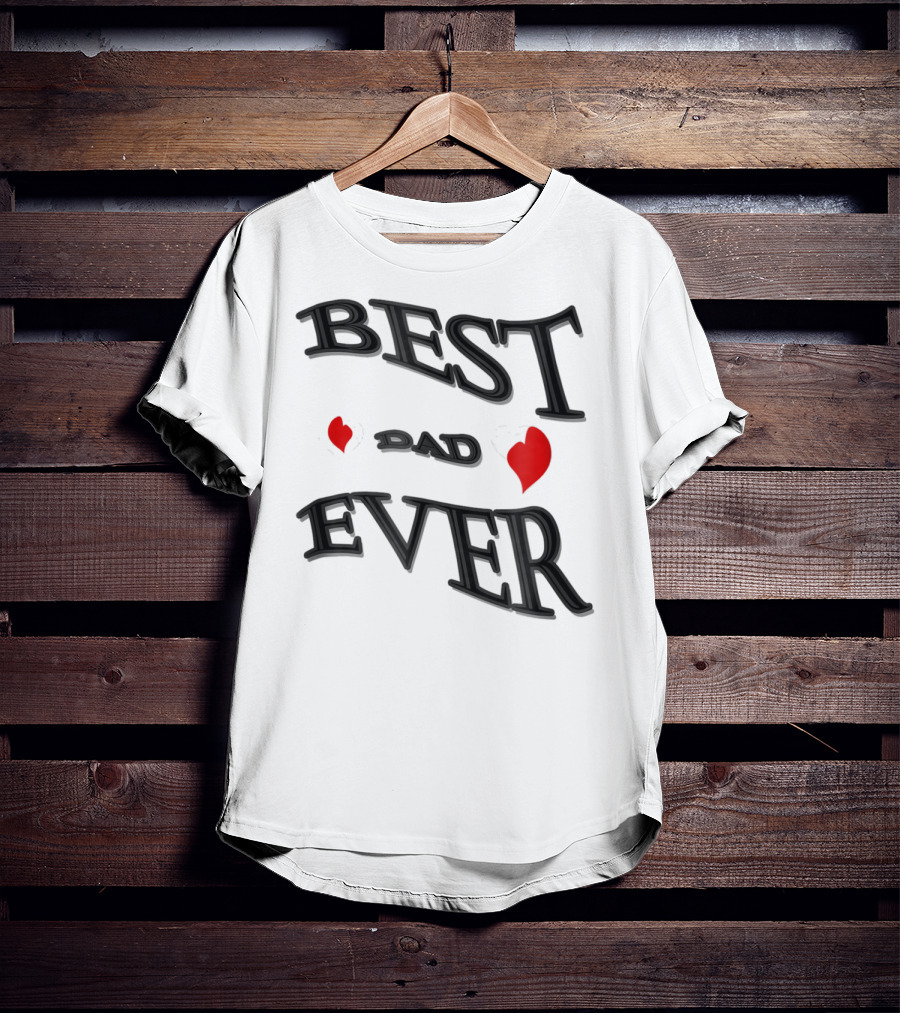 BEST DAD EVER Heart Design Bonus Sticker28 T-Shirt