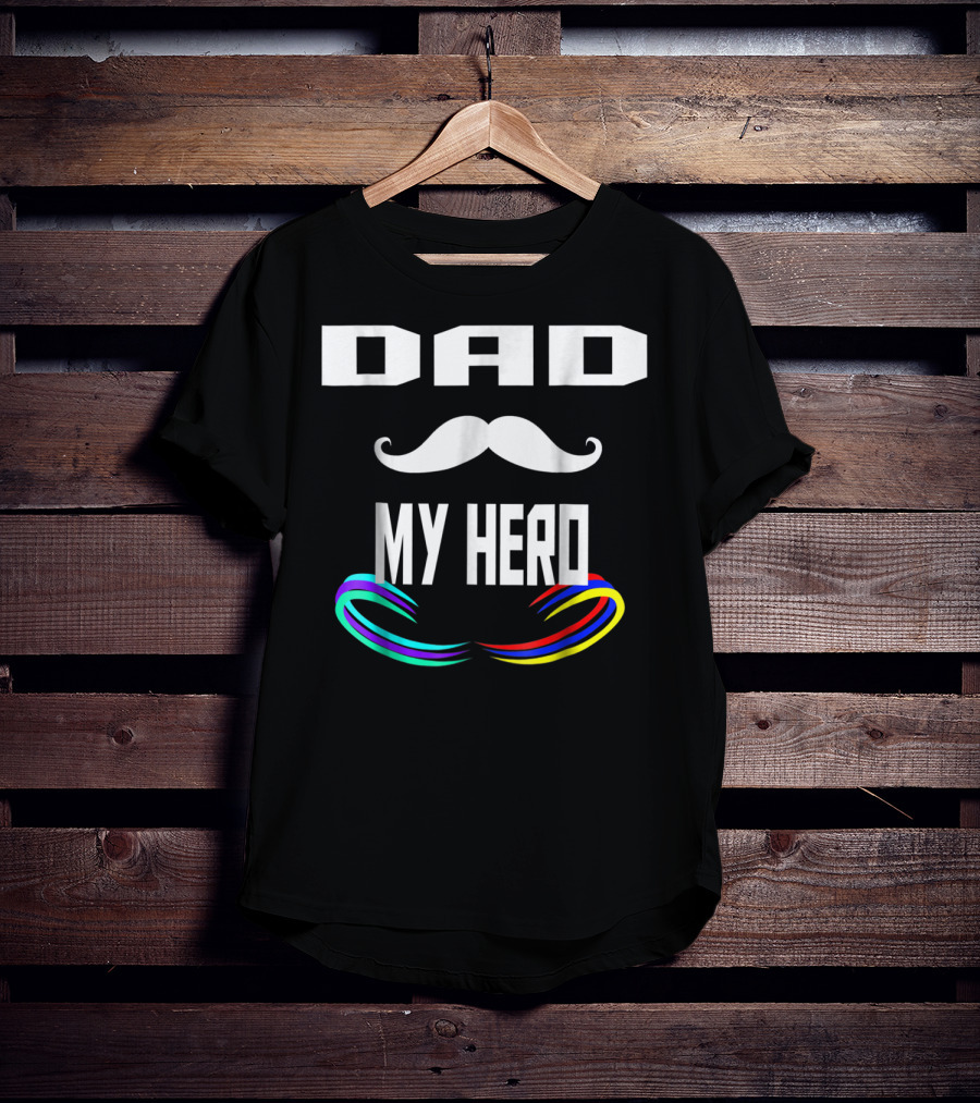 DAD My Hero Mustache Rainbow Birthday 30 T-Shirt