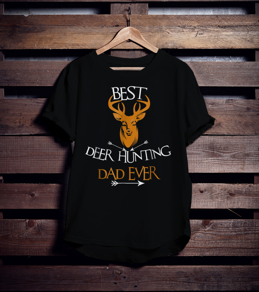 Best Deer Hunting Dad Ever Idea43 T-Shirt