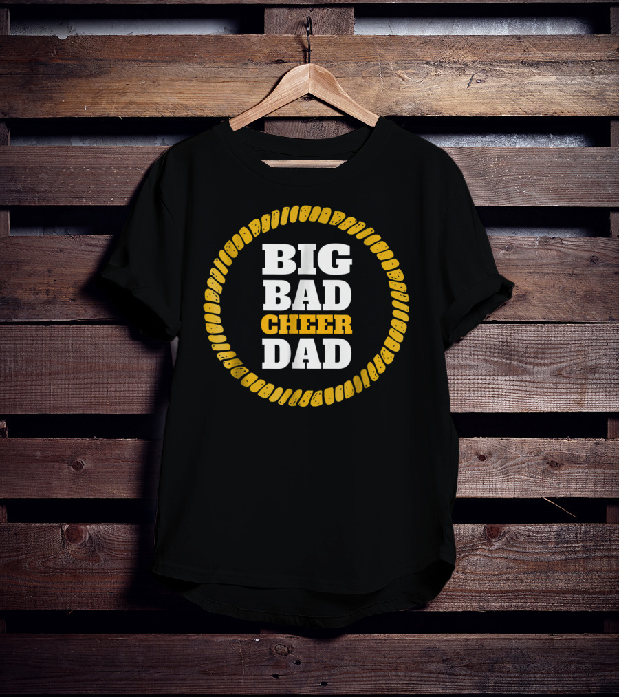 Big Bad Cheer Dad Funny Cheer Apparel Bold Yellow Circle T-Shirt