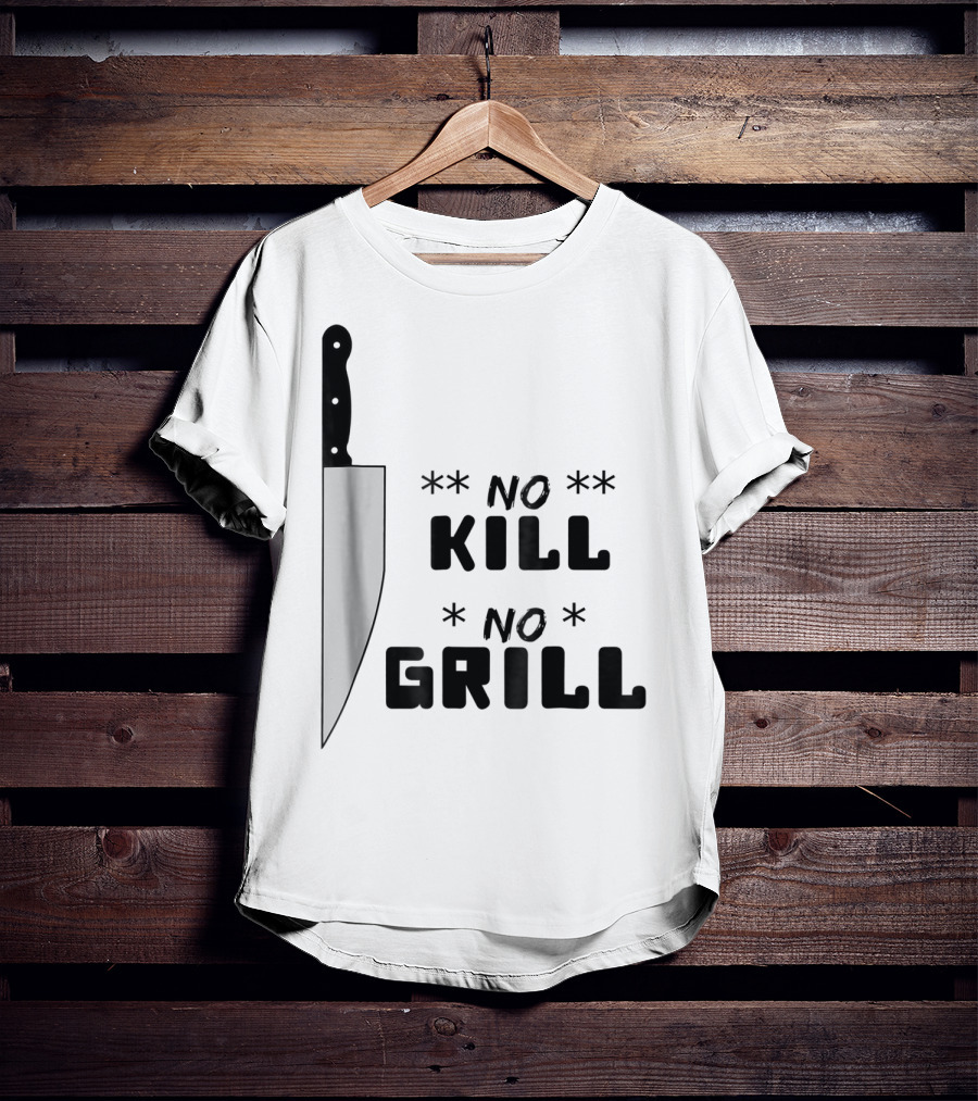 No Kill No Grill BBQ Dad Grilling T-Shirt