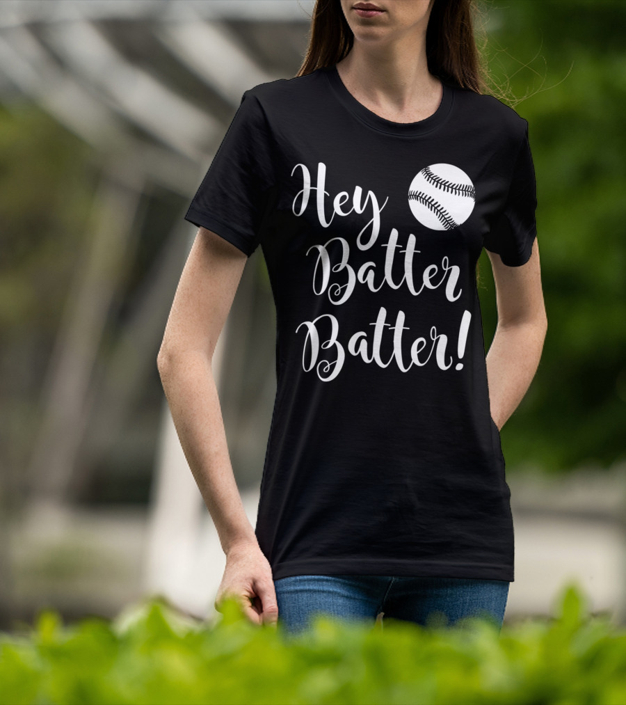Hey Batter Batter Baseball 34 T-Shirt