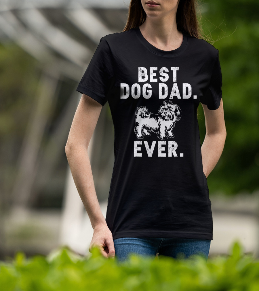 Best Dog Dad Ever Funny Shih Tzus Pups T-Shirt