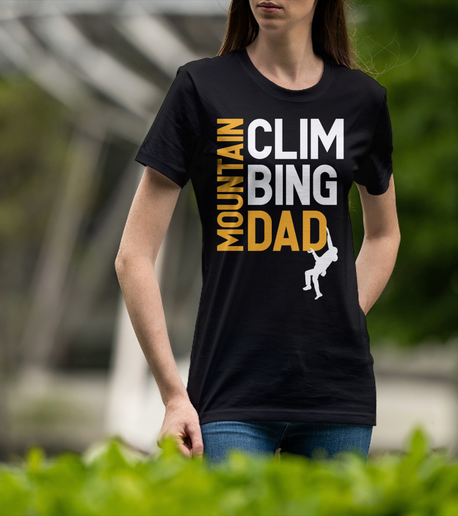 MOUNTAIN CLIMBING DAD T-Shirt