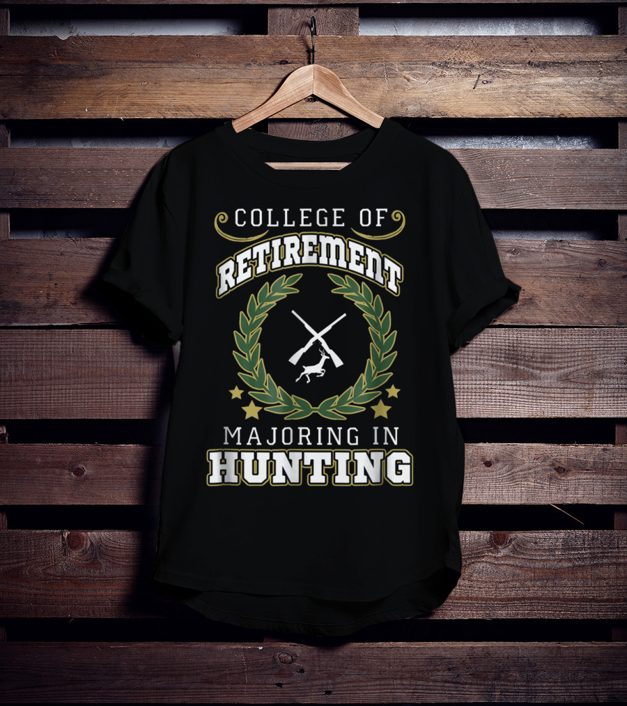 College Of Retirement Majoring In Hunting Dad Papa77 T-Shirt