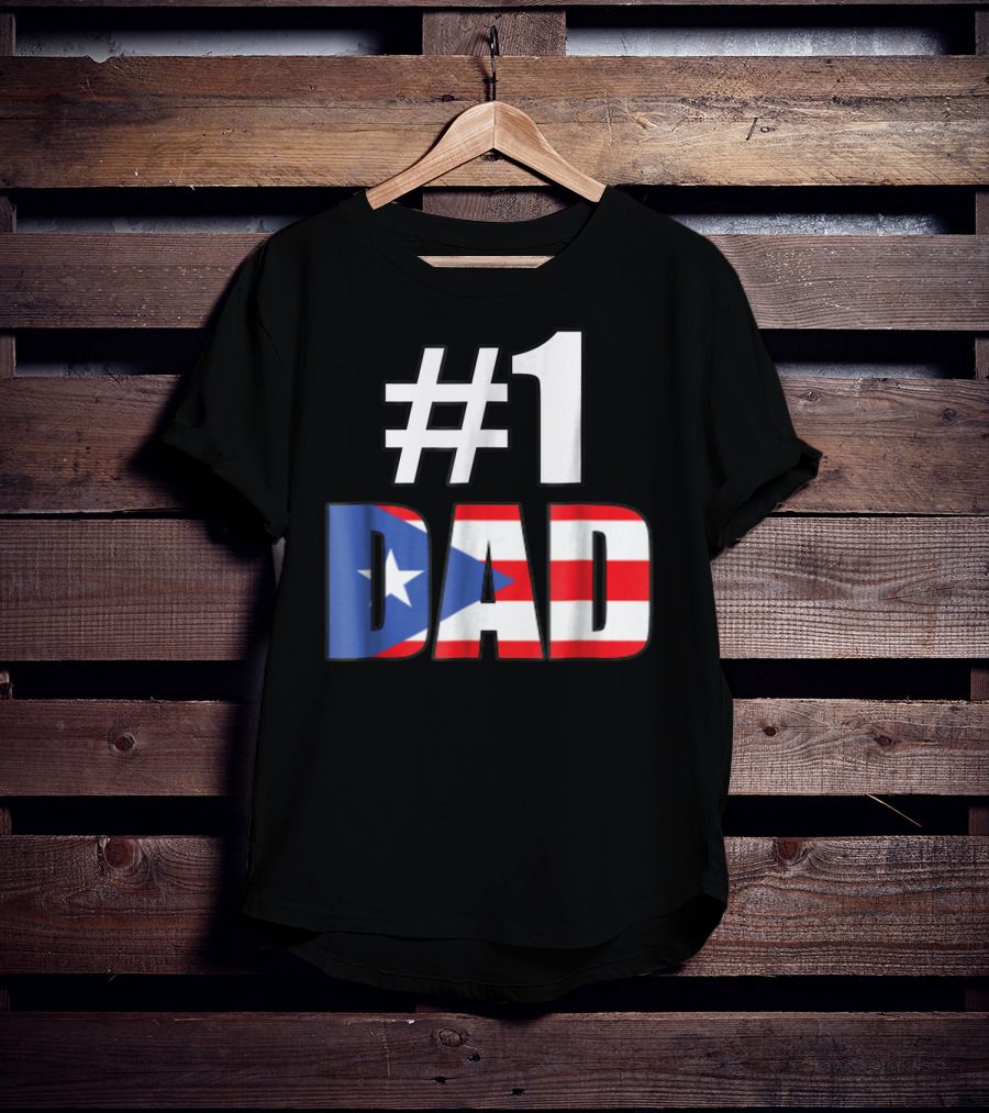1 Dad Puerto Rico Flag T-Shirt