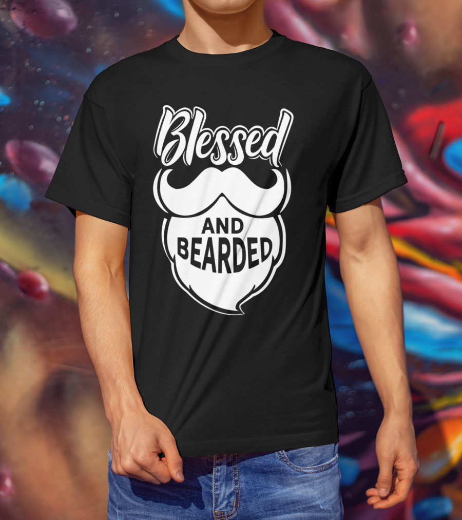 Blessed And Bearded Funny Dad Beard Men T-Shirt