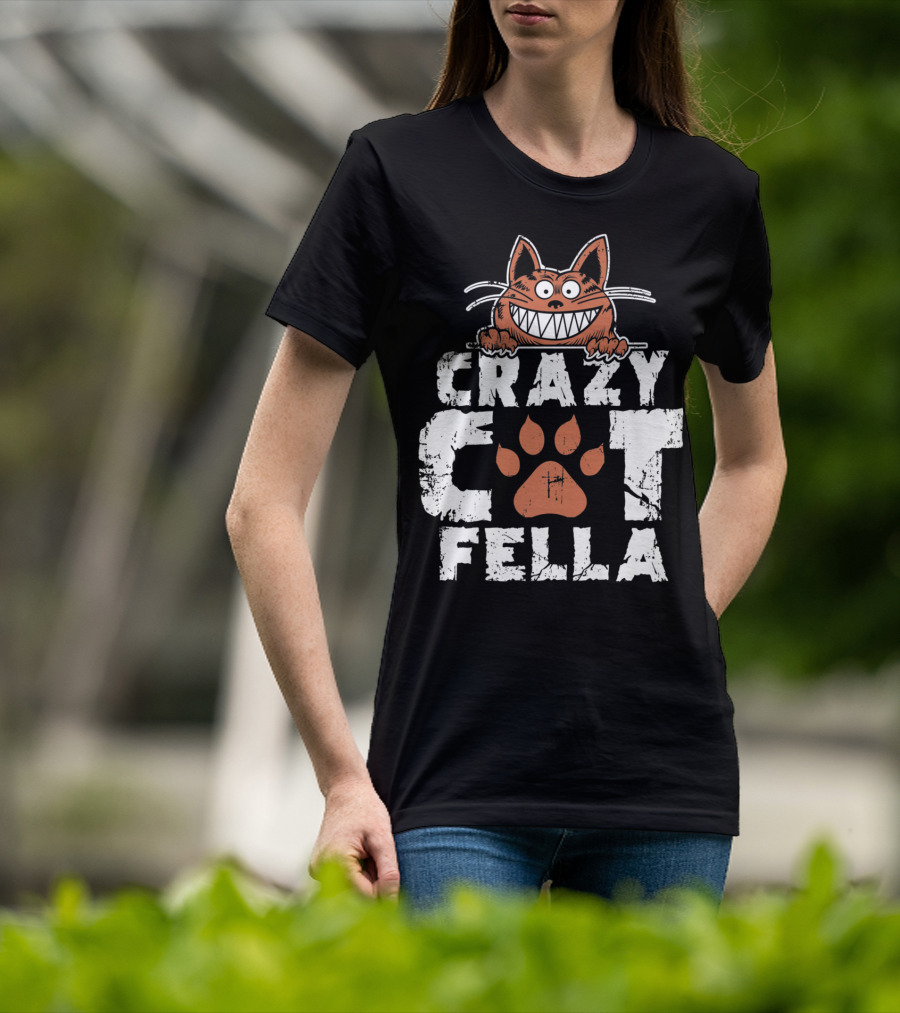 Crazy Cat Fella Funny Cat Lover Dad Pet Cheshire Grin T-Shirt