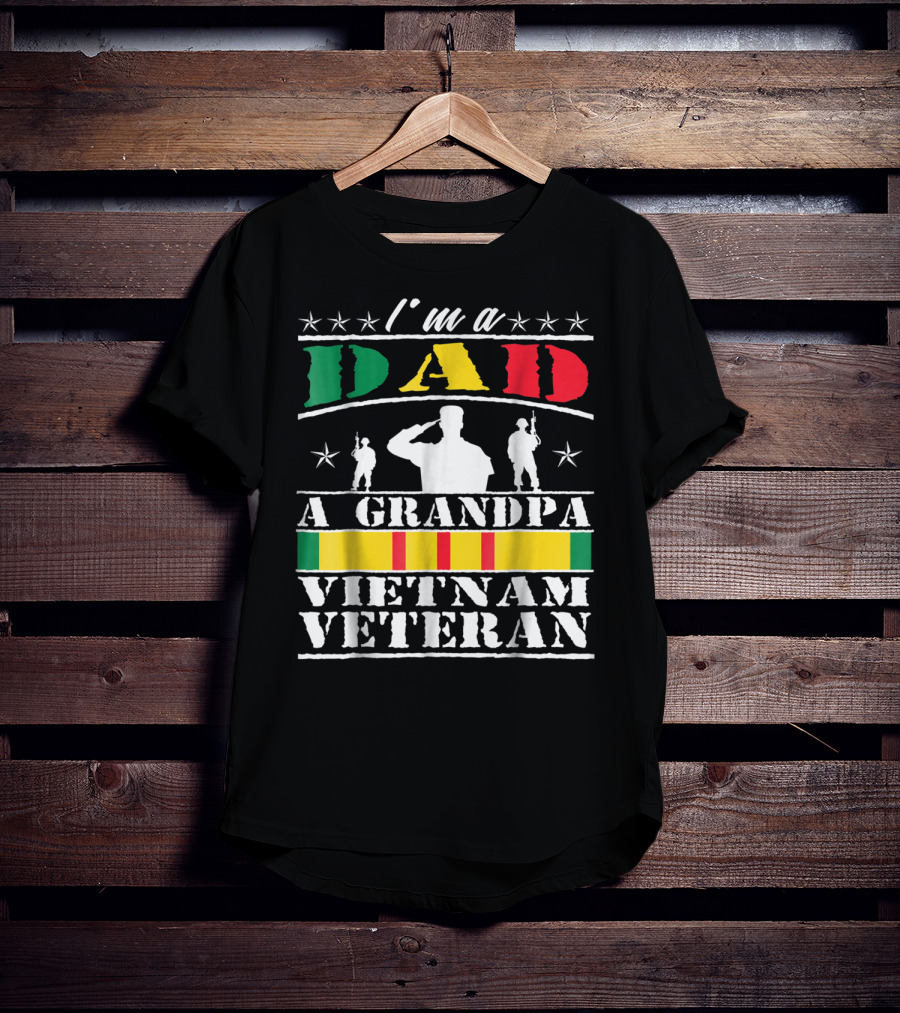 I'm A Dad A Grandpa Vietnam Veteran T-Shirt