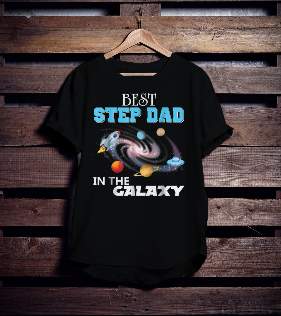 Best Step Dad In The Galaxy Planets Rocket Spaceship T-Shirt