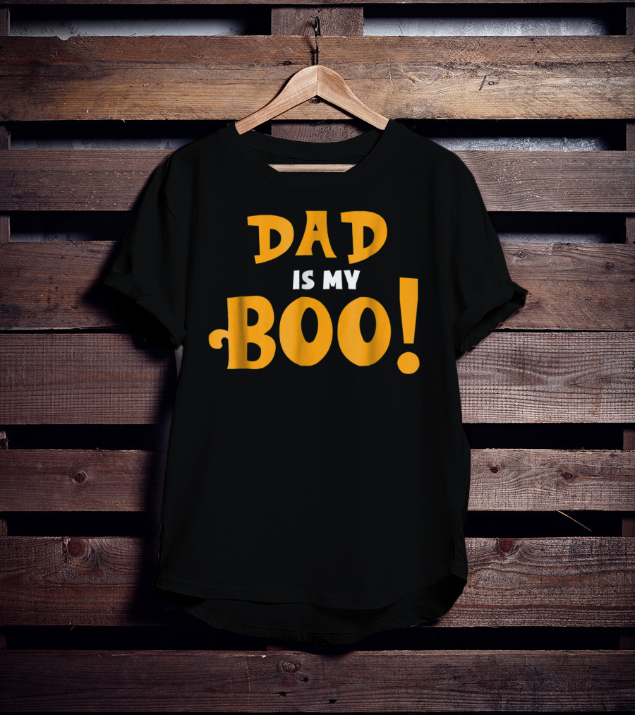 Dad Is My Boo Funny Halloween Family T-Shirt