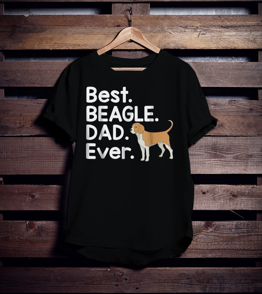 Best Beagle Dad Ever Pet Dog Lover Dad Ever T-Shirt