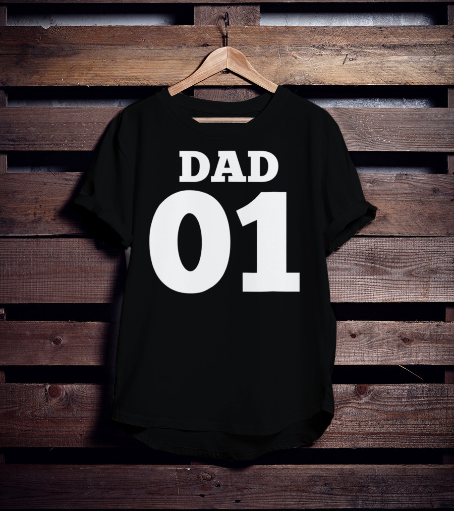 DAD 01 For The 1 Dad In Your Life 63 T-Shirt