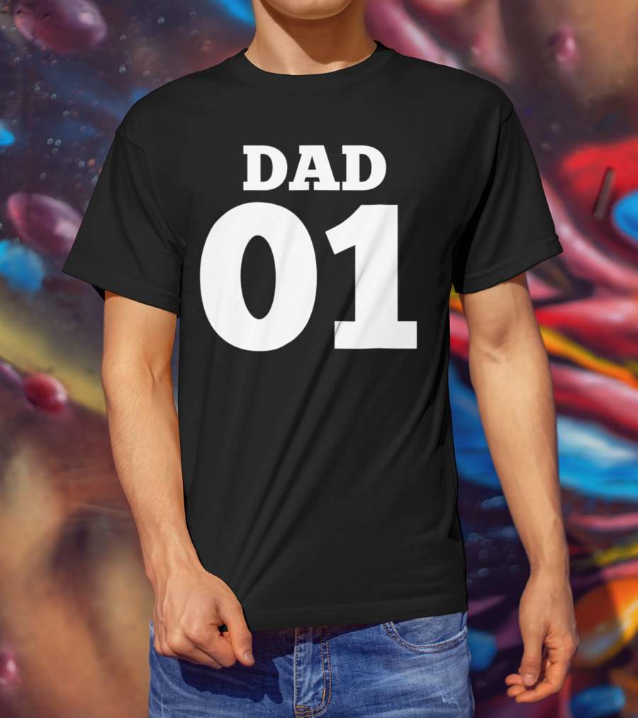 DAD 01 For The 1 Dad In Your Life 63 T-Shirt