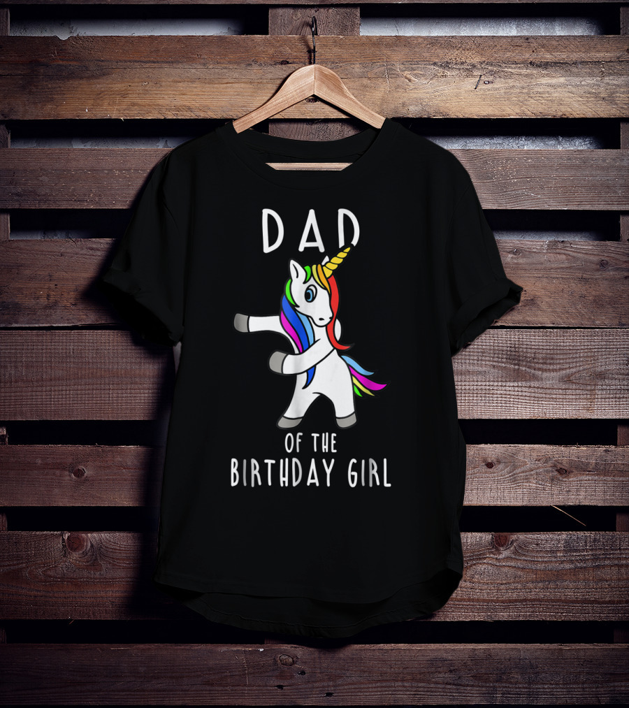 Dad Of The Birthday Girl Flossing Unicorn T-Shirt