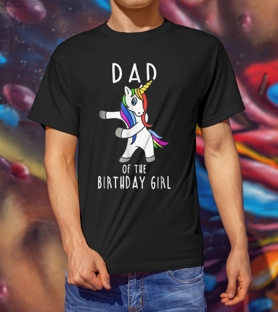 Dad Of The Birthday Girl Flossing Unicorn T-Shirt