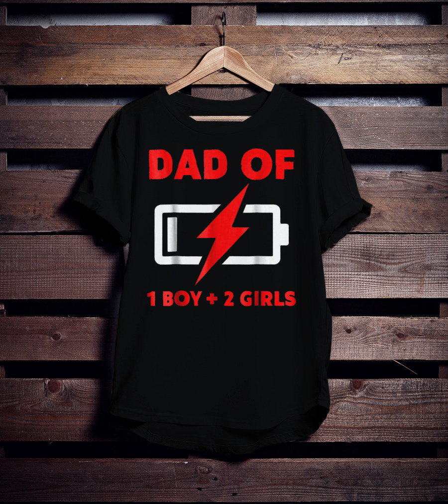 Dad Of 1 Boy 2 Girls Low Battery Symbol Father's Day T-Shirt