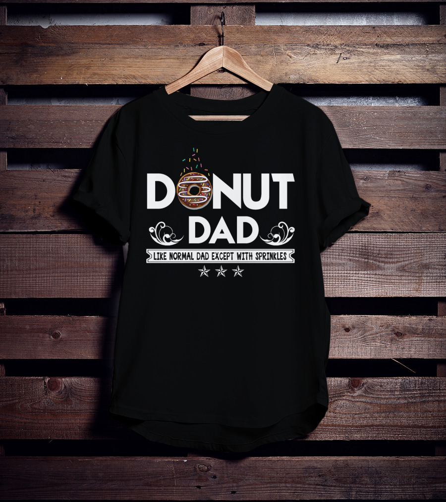 Donut Dad Like Normal Dad Except With Sprinkles Stars Funny T-Shirt