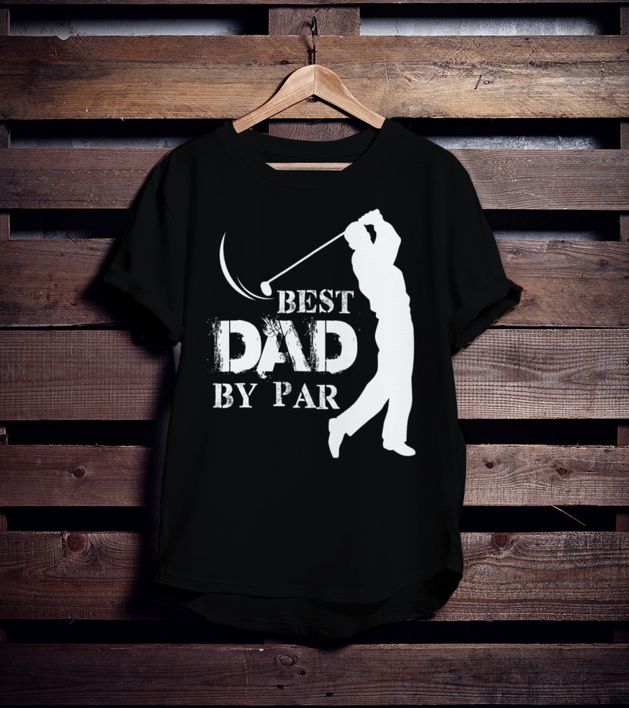 Father's Day Best Dad By Par Funny Golf Lover T-Shirt