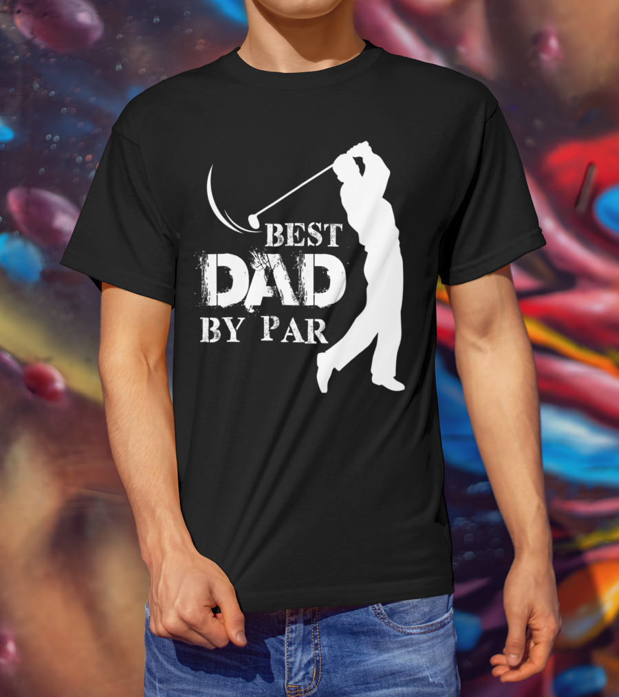 Father's Day Best Dad By Par Funny Golf Lover T-Shirt