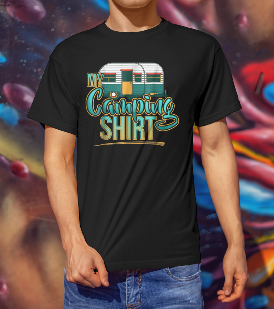 My Camping Shirt Funny RV Campfire Bonfire Dad Mom66 T-Shirt