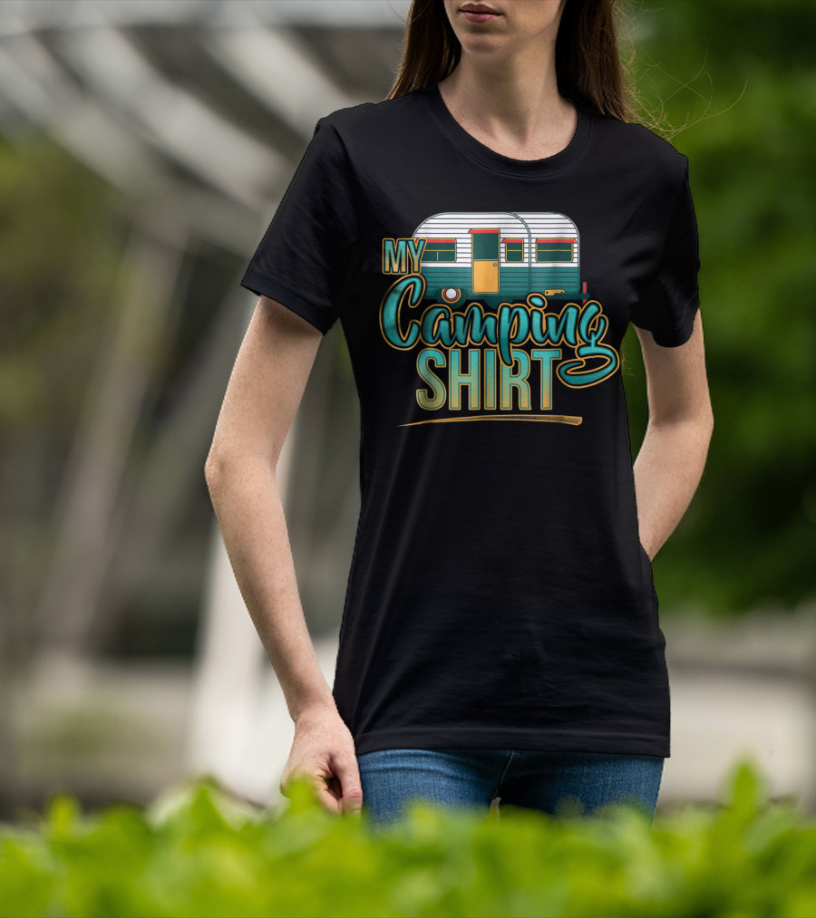 My Camping Shirt Funny RV Campfire Bonfire Dad Mom66 T-Shirt
