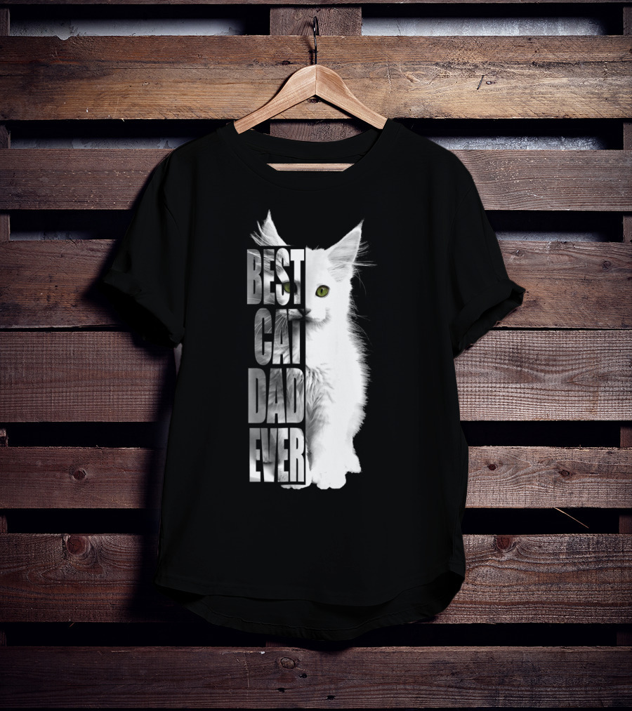 Best Cat Dad Ever White Cat T-Shirt