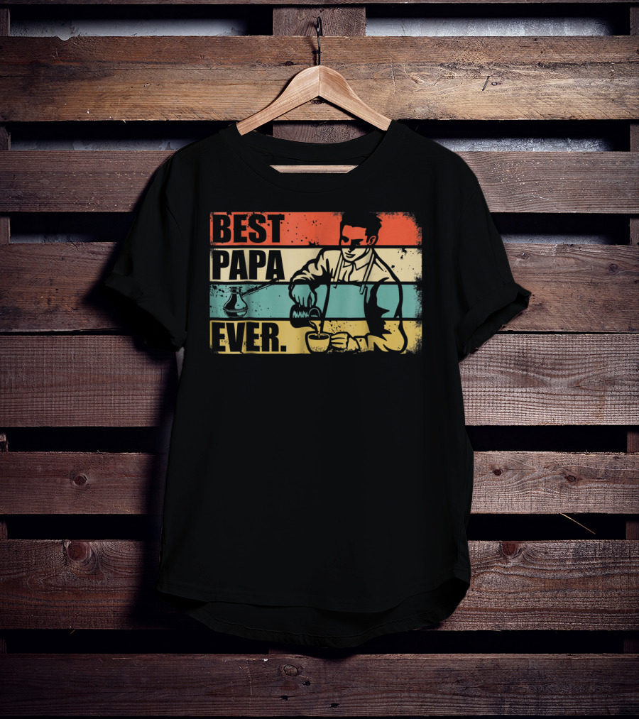 Best PAPA Ever Barista T-Shirt