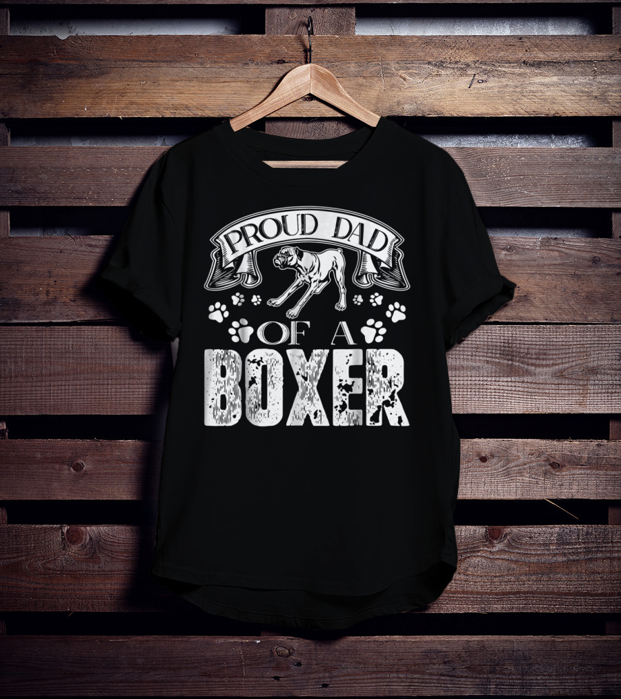 Proud Dad Of A Boxer T-Shirt