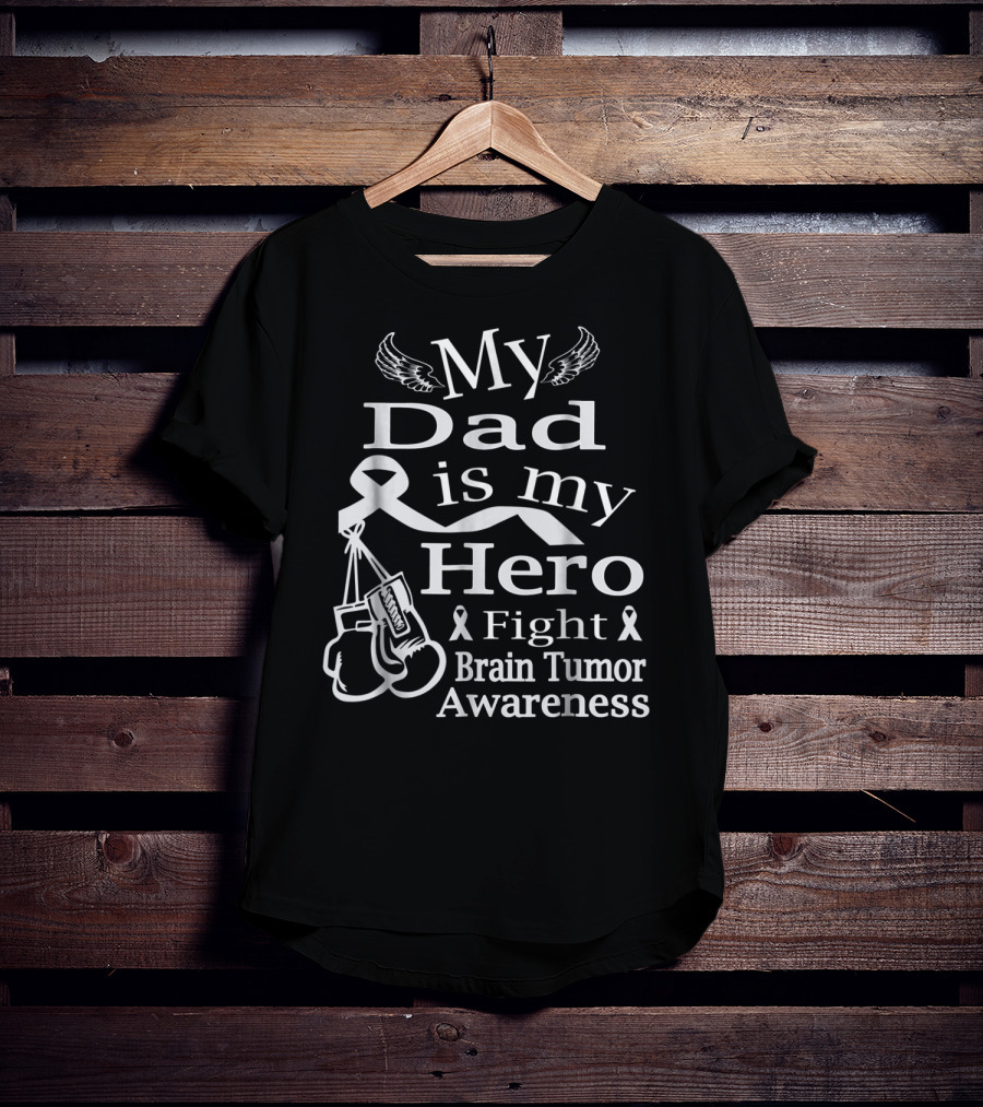 My Dad Is My Hero Fight Brain Tumor Awareness Gray Ribbon Boxer Wings T-Shirt