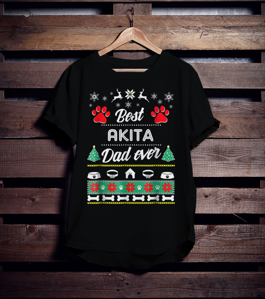 Best Akita Dad Ever Ugly Christmas Sweater Paw Prints Snowflakes Reindeer Trees Bowls Bones T-Shirt