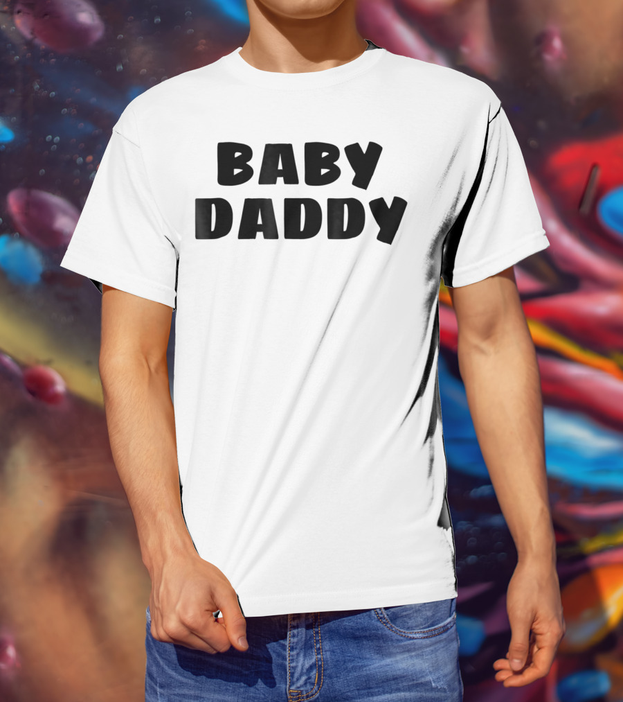Baby Daddy Funny New Father Dad Humor T-Shirt