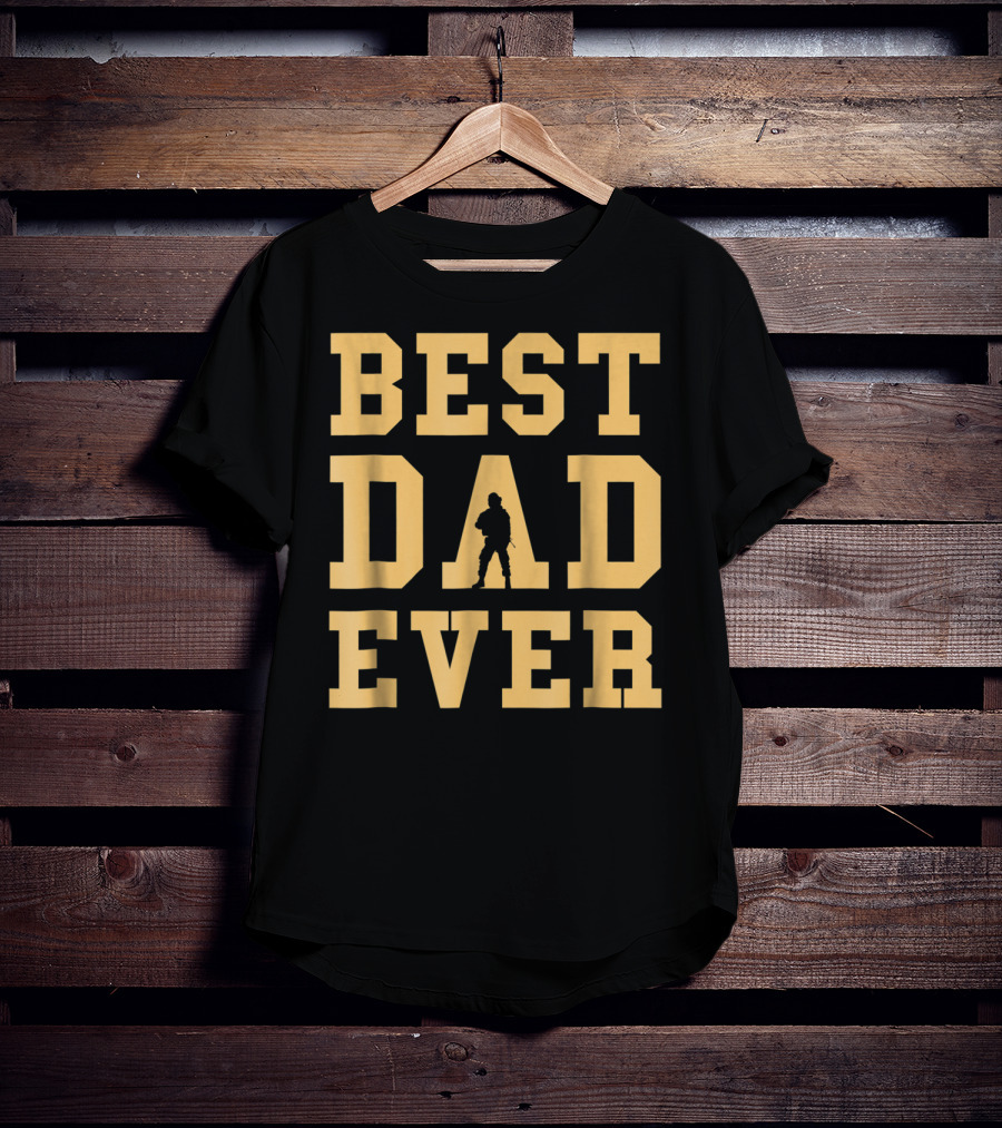 BEST DAD EVER Mens Best Dad Daddy T-Shirt