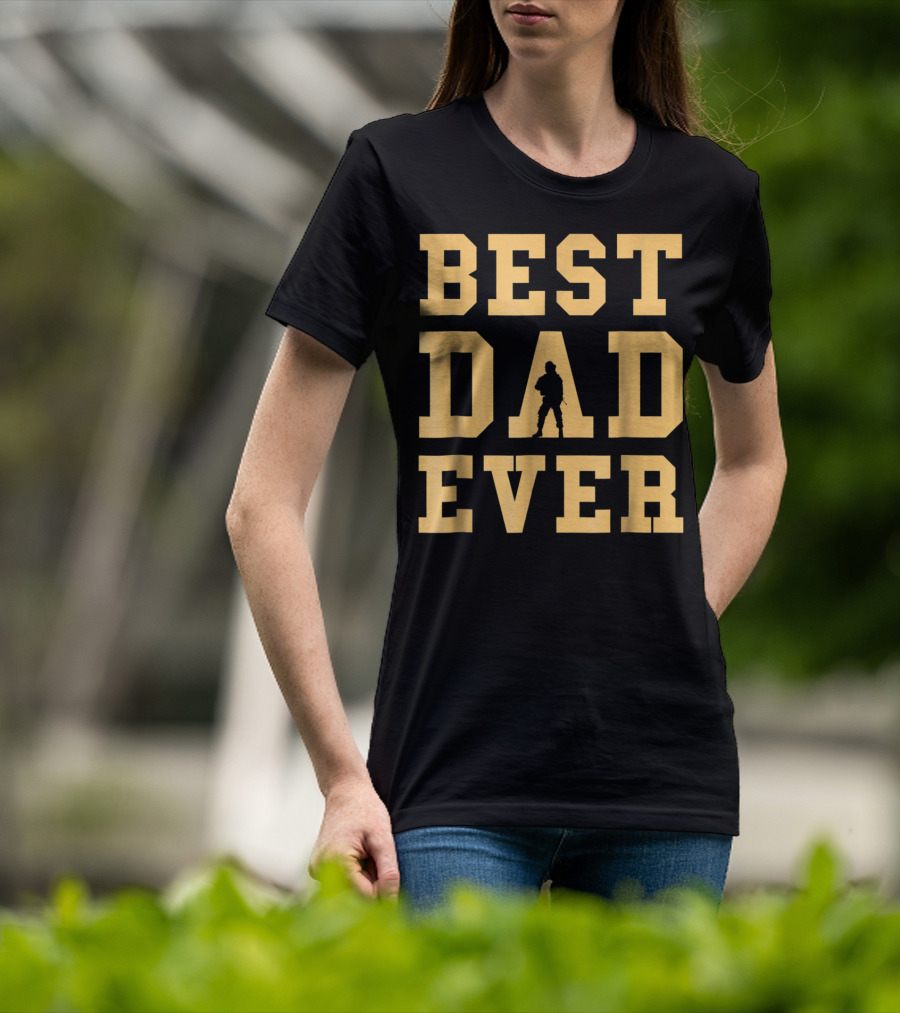 BEST DAD EVER Mens Best Dad Daddy T-Shirt