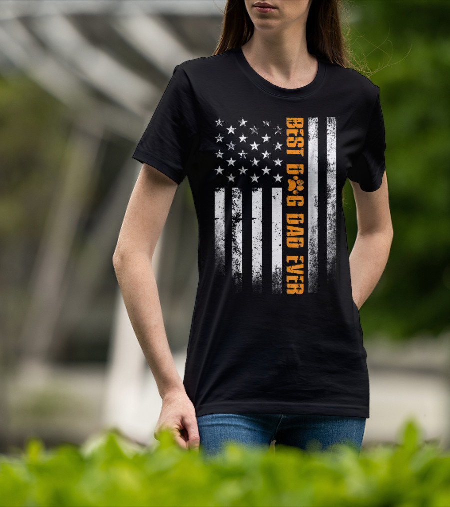 Best Dog Dad Ever American Flag Patriotic Tees83 T-Shirt
