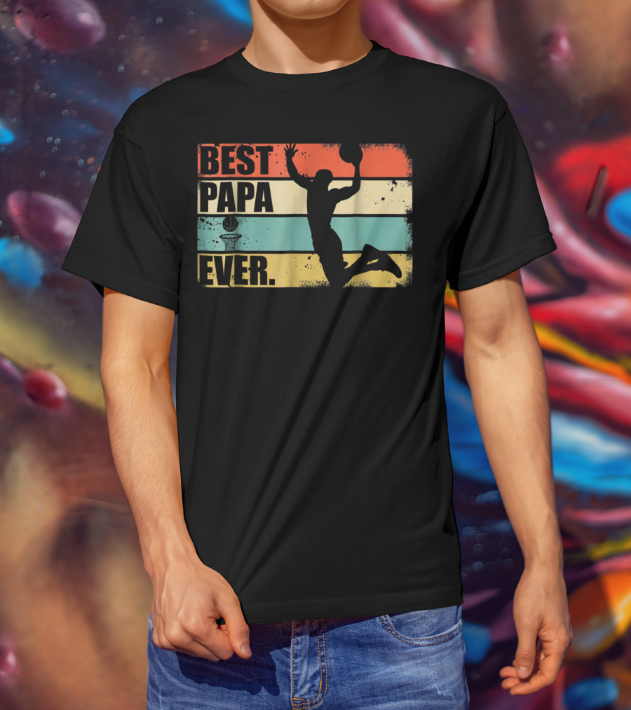 Best Papa Ever Basketball Dunk T-Shirt