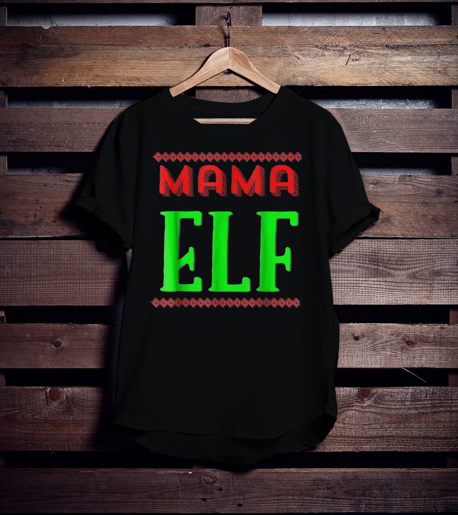 Mama Elf Christmas Holiday T-Shirt