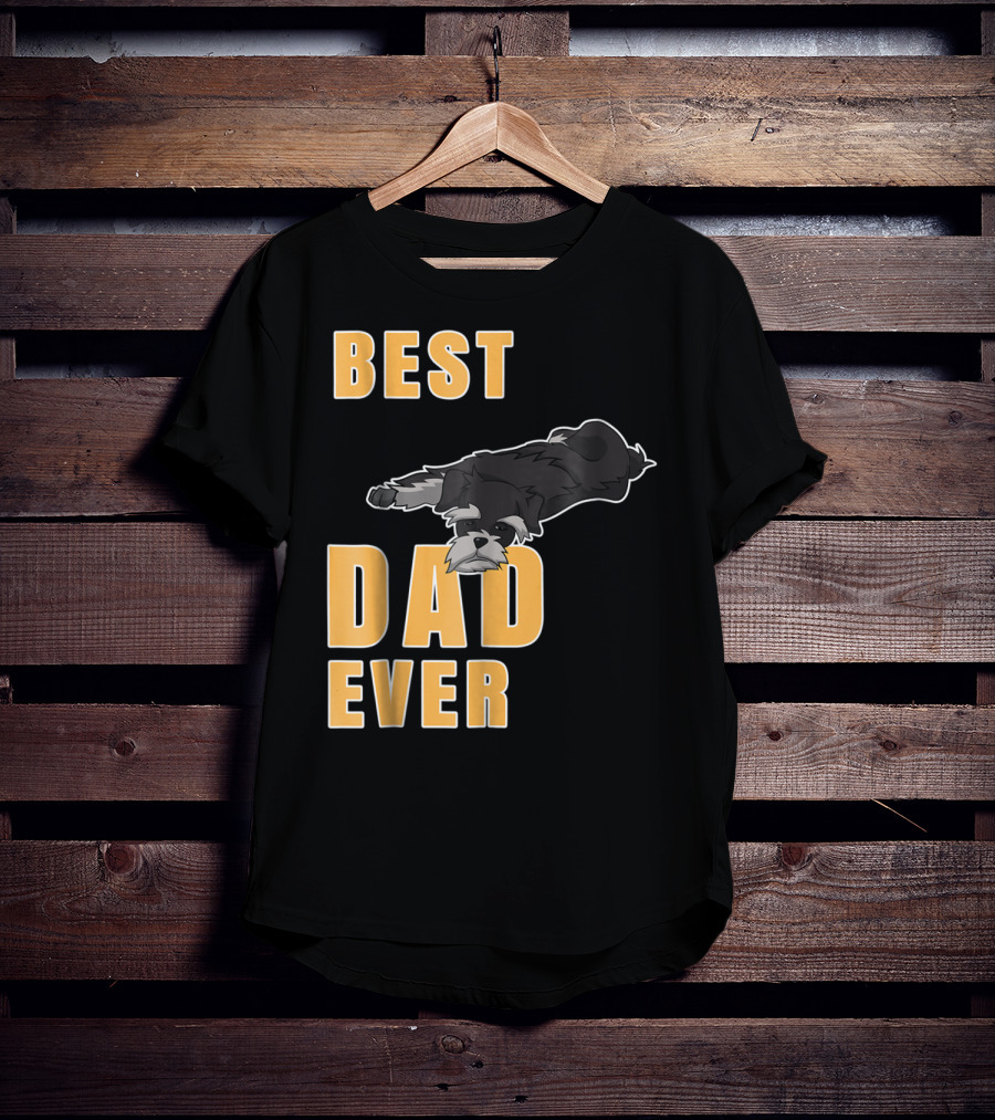 Best Dad Ever Miniature Schnauzer T-Shirt