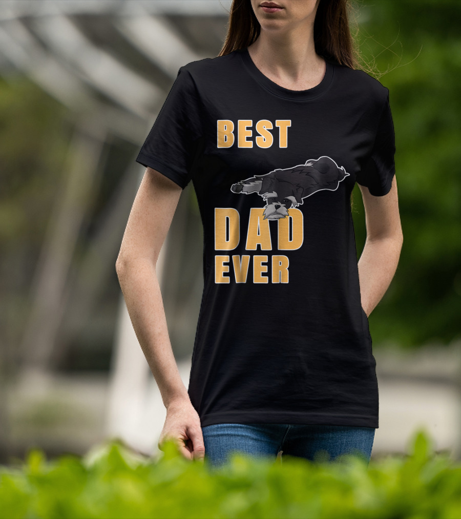 Best Dad Ever Miniature Schnauzer T-Shirt