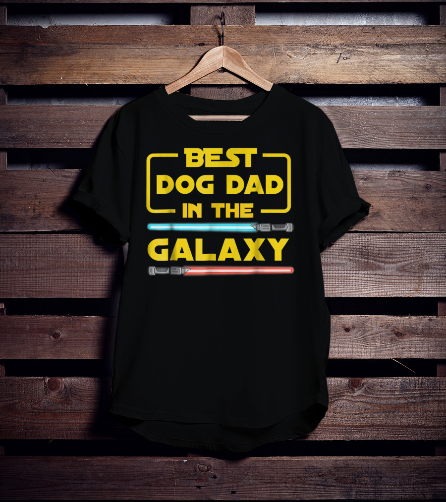 Best Dog Dad In The Galaxy Star Wars Lightsaber T-Shirt