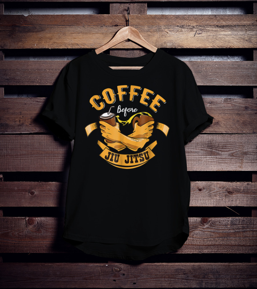 Coffee Before Jiu Jitsu Lover Dad Mom73 T-Shirt