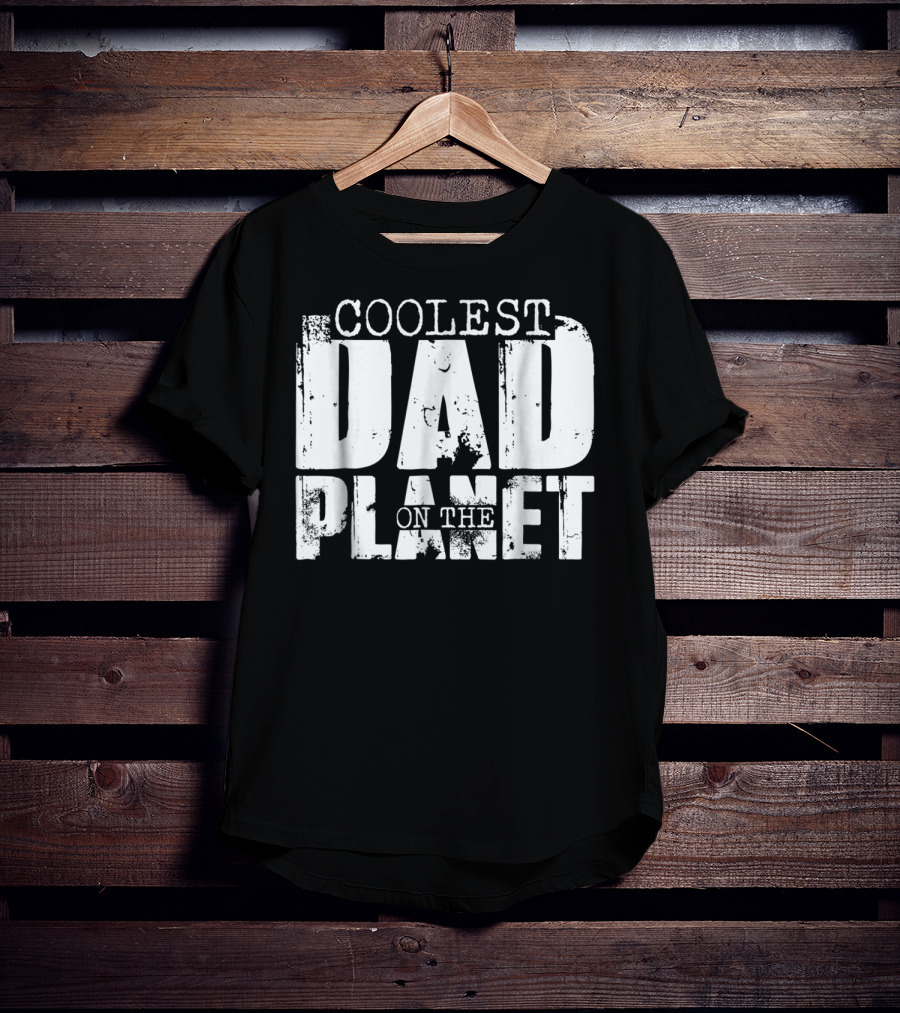 Coolest Dad On The Planet T-Shirt