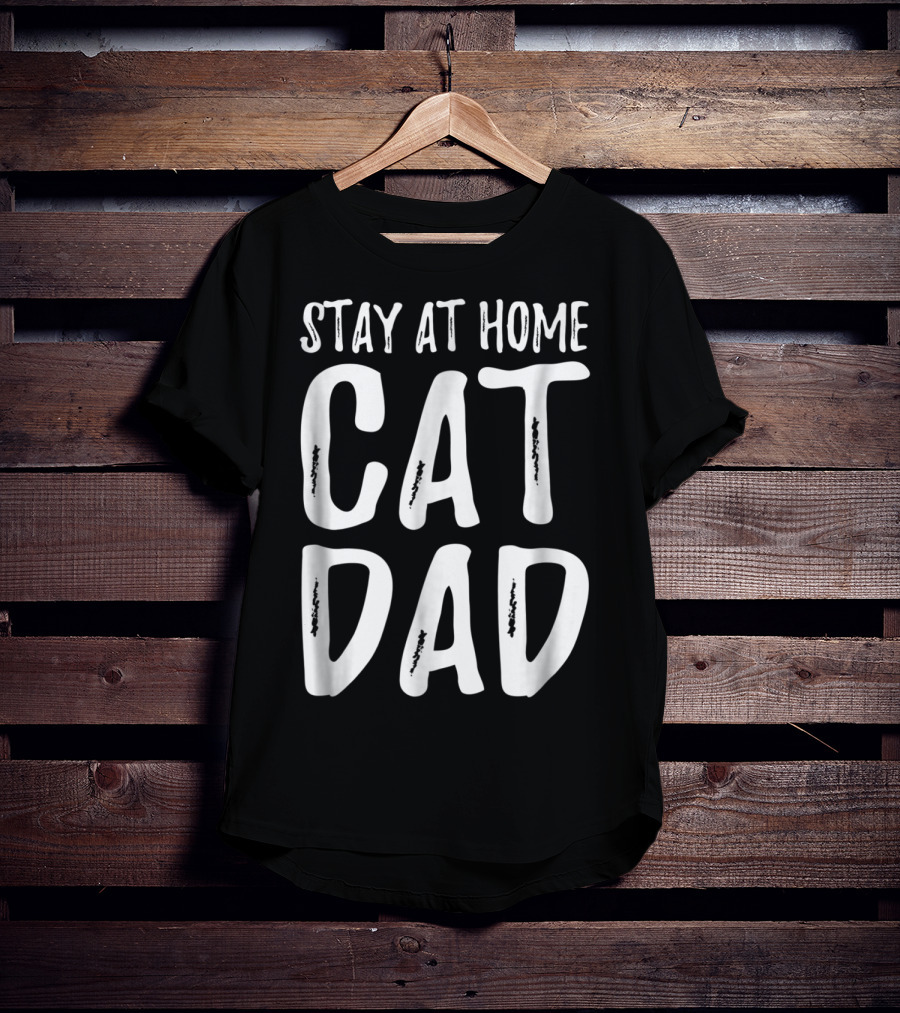 Stay At Home Cat Dad Cat Lover Dad 79 T-Shirt