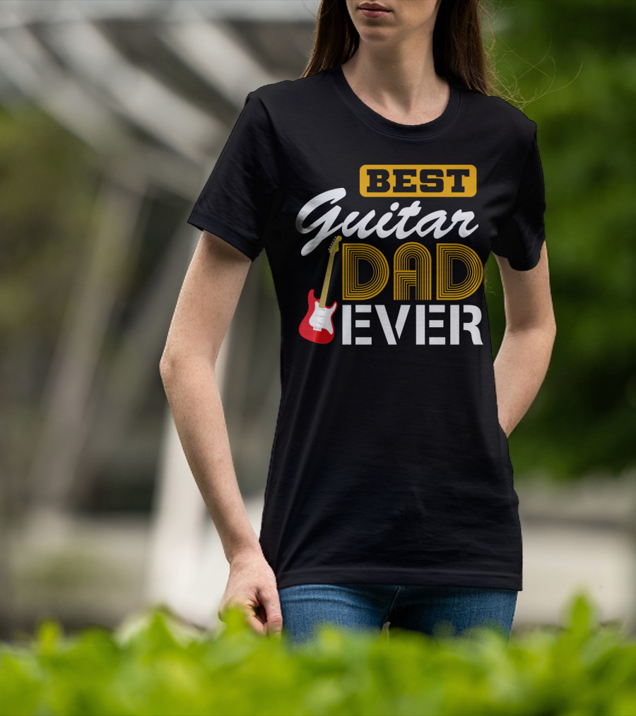 Best Guitar Dad Ever Electric Guitarist Father's Day T-Shirt
