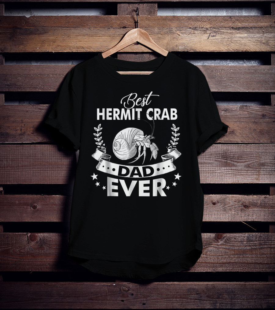 Best Hermit Crab Dad Ever T-Shirt