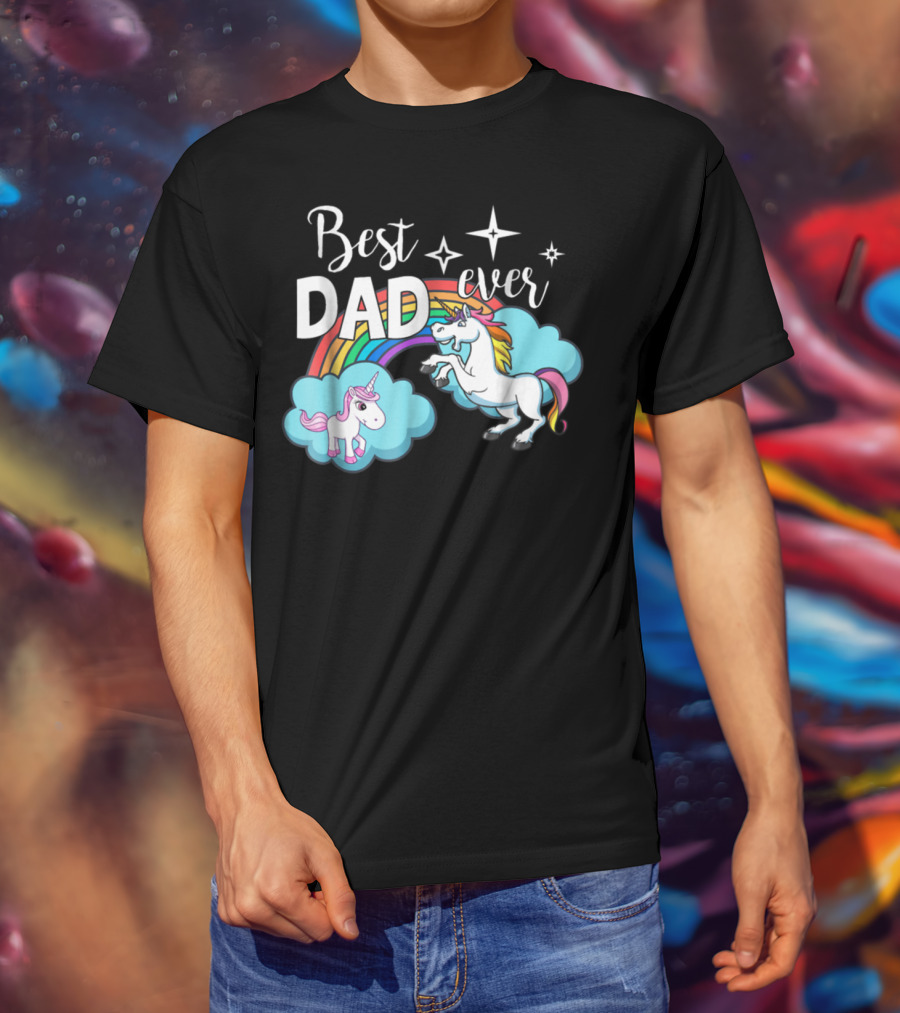 Best Dad Ever Unicorn Rainbow Cloud Stars T-Shirt