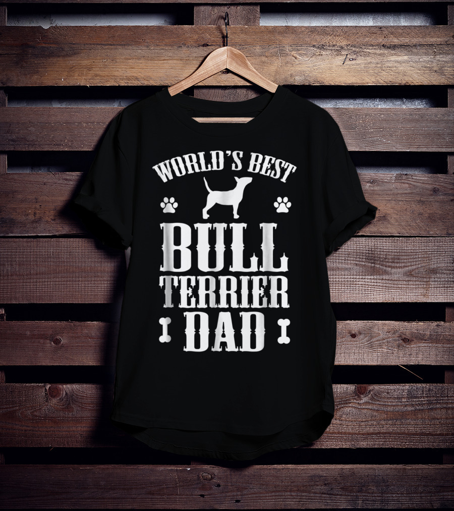 World's Best Bull Terrier Dad T-Shirt