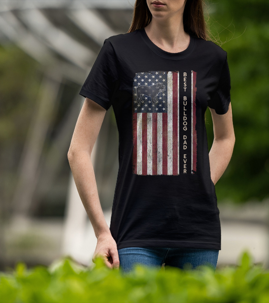 Best Bulldog Dad Ever USA Flag Design Men63 T-Shirt