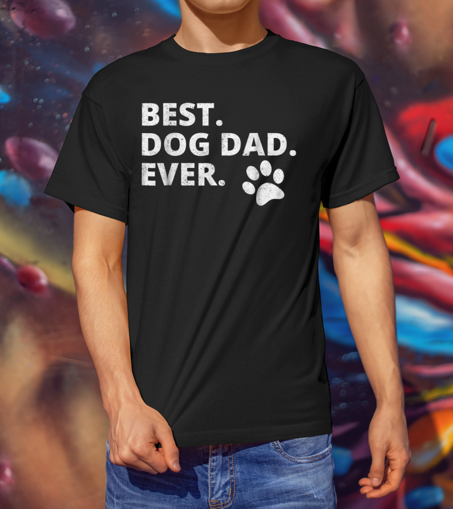 Best Dog Dad Ever Funny Dog Owner Pet Owner Paw Prints T-Shirt