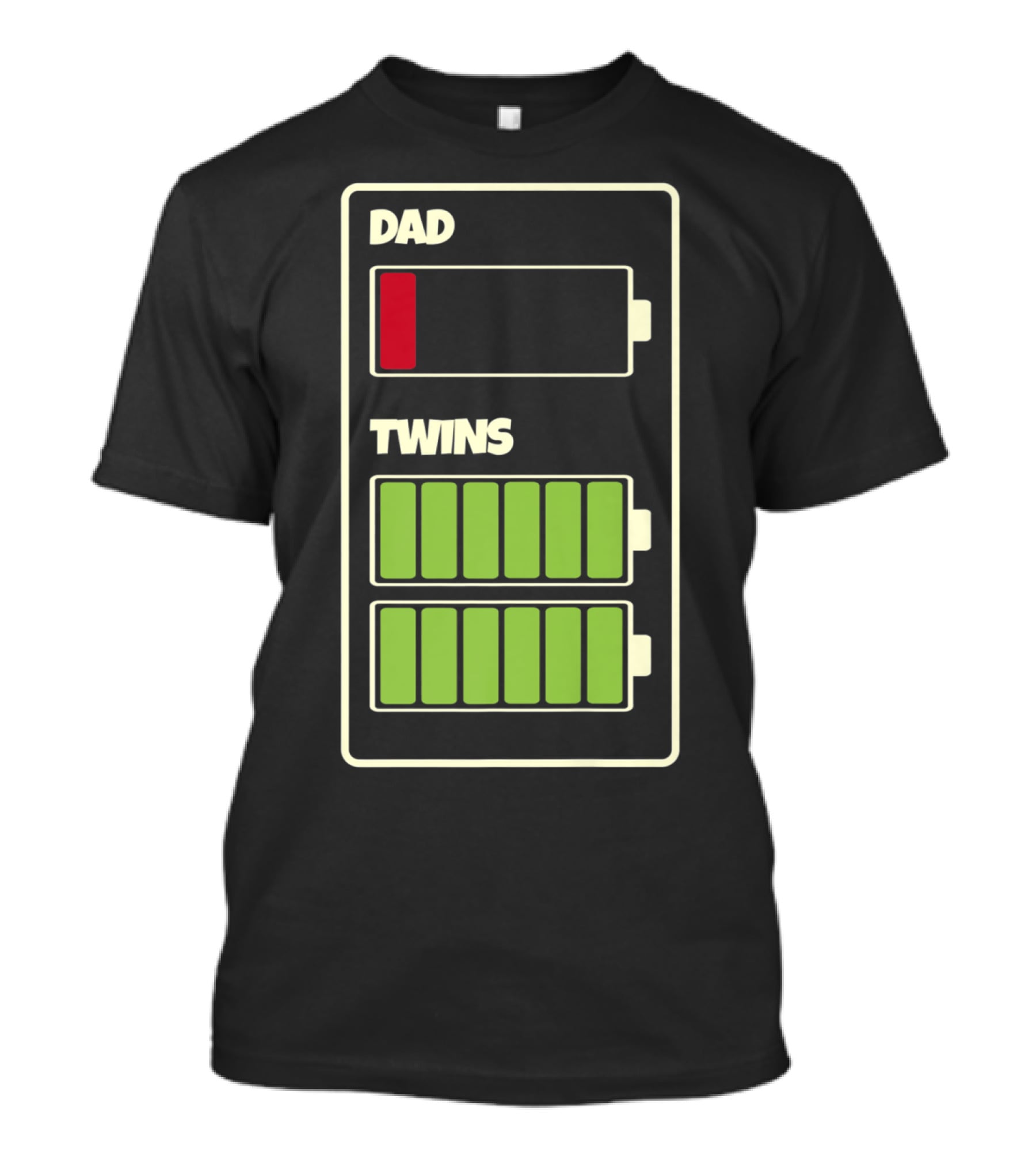 Dad Low Battery Twins Full Charge T-Shirt